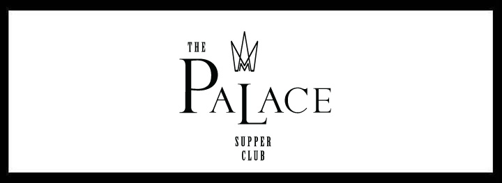 The Palace Supper Club <br/> Private Dining Venues