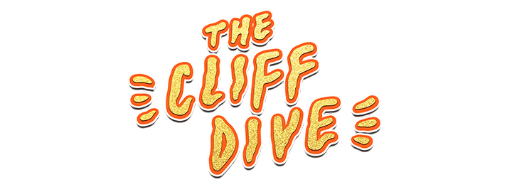 The Cliff Dive