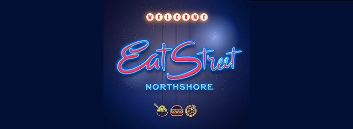 Eat Street Northshore